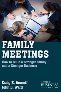 Abbildung von Aronoff / Ward | Family Meetings | 2. Auflage | 2017 | beck-shop.de