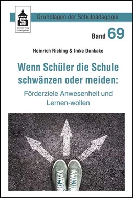 Abbildung von Ricking / Dunkake | Wenn Schüler die Schule schwänzen oder meiden | 1. Auflage | 2017 | beck-shop.de
