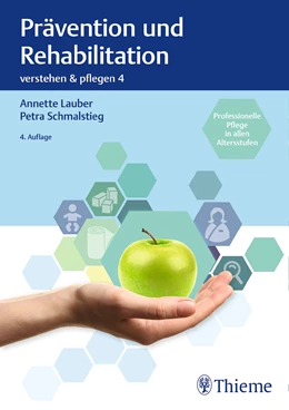 Abbildung von Lauber / Schmalstieg | verstehen & pflegen, Band 4: Prävention und Rehabilitation | 4. Auflage | 2017 | beck-shop.de