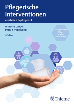 Abbildung von Lauber / Schmalstieg | verstehen & pflegen, Band 3: Pflegerische Interventionen | 4. Auflage | 2017 | beck-shop.de