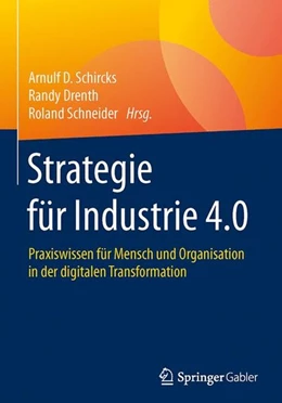 Abbildung von Schircks / Drenth | Strategie für Industrie 4.0 | 1. Auflage | 2017 | beck-shop.de