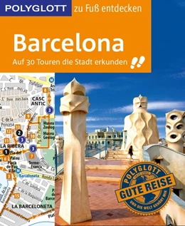 Abbildung von Macher / Engelhardt | POLYGLOTT Reiseführer Barcelona zu Fuß entdecken | 1. Auflage | 2017 | beck-shop.de
