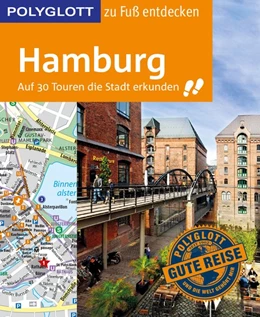 Abbildung von Frey / Ruthe | POLYGLOTT Reiseführer Hamburg zu Fuß entdecken | 1. Auflage | 2017 | beck-shop.de