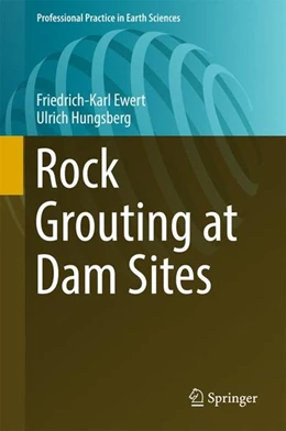 Abbildung von Ewert / Hungsberg | Rock Grouting at Dam Sites | 1. Auflage | 2017 | beck-shop.de