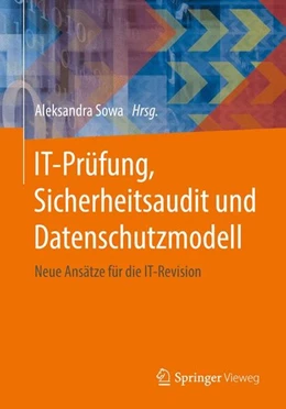 Abbildung von Sowa | IT-Prüfung, Sicherheitsaudit und Datenschutzmodell | 1. Auflage | 2017 | beck-shop.de