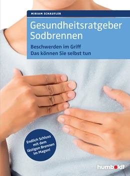 Abbildung von Schaufler | Gesundheitsratgeber Sodbrennen | 1. Auflage | 2017 | beck-shop.de
