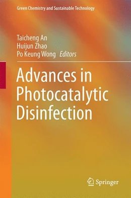 Abbildung von An / Zhao | Advances in Photocatalytic Disinfection | 1. Auflage | 2016 | beck-shop.de