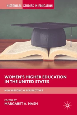 Abbildung von Nash | Women's Higher Education in the United States | 1. Auflage | 2017 | beck-shop.de