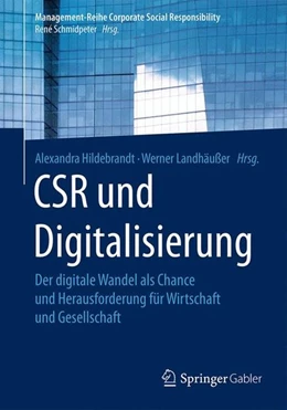 Abbildung von Hildebrandt / Landhäußer | CSR und Digitalisierung | 1. Auflage | 2017 | beck-shop.de