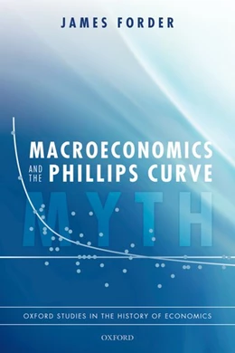 Abbildung von Forder | Macroeconomics and the Phillips Curve Myth | 1. Auflage | 2018 | beck-shop.de