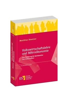 Abbildung von Stoetzer | Volkswirtschaftslehre und Mikroökonomie | 2. Auflage | 2017 | beck-shop.de
