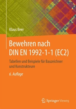 Abbildung von Beer | Bewehren nach DIN EN 1992-1-1 (EC2) | 6. Auflage | 2017 | beck-shop.de