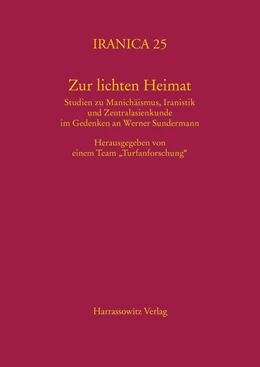Abbildung von Team Turfanforschung | Zur lichten Heimat | 1. Auflage | 2017 | beck-shop.de