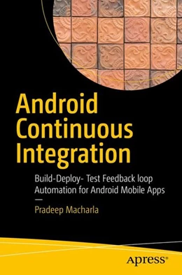 Abbildung von Macharla | Android Continuous Integration | 1. Auflage | 2017 | beck-shop.de
