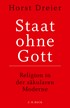 Cover: Dreier, Horst, Staat ohne Gott