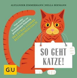 Abbildung von Zimmermann / Hofmann | So geht Katze! | 1. Auflage | 2017 | beck-shop.de