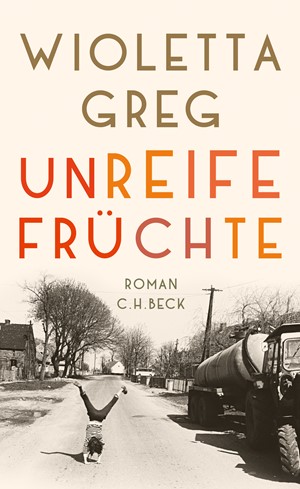 Cover: Wioletta Greg, Unreife Früchte