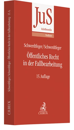 Abbildung von Schwerdtfeger / Schwerdtfeger | Öffentliches Recht in der Fallbearbeitung | 15. Auflage | 2018 | Band 5 | beck-shop.de