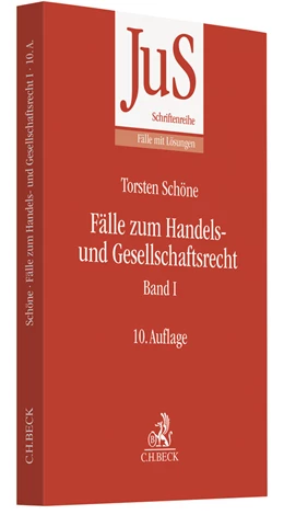Abbildung von Schöne | Fälle zum Handels- und Gesellschaftsrecht Band I | 10. Auflage | 2018 | Band 70/1 | beck-shop.de