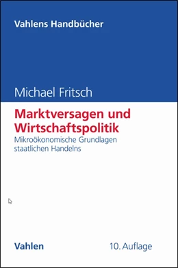 Abbildung von Fritsch | Marktversagen und Wirtschaftspolitik | 10. Auflage | 2018 | beck-shop.de