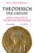 Cover: Wiemer, Hans-Ulrich, Theoderich der Große