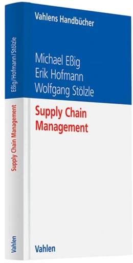Abbildung von Eßig / Hofmann | Supply Chain Management | 1. Auflage | 2013 | beck-shop.de