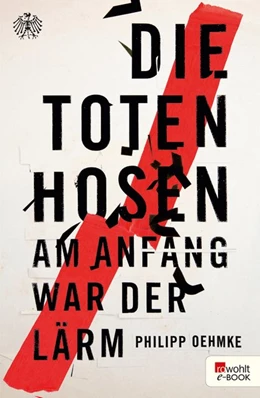 Abbildung von Oehmke | Die Toten Hosen | 1. Auflage | 2014 | beck-shop.de