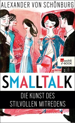 Abbildung von Schönburg | Smalltalk | 1. Auflage | 2014 | beck-shop.de