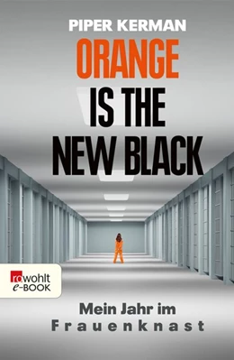 Abbildung von Kerman | Orange Is the New Black | 1. Auflage | 2015 | beck-shop.de