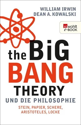 Abbildung von Irwin / Kowalski | The Big Bang Theory und die Philosophie | 1. Auflage | 2015 | beck-shop.de