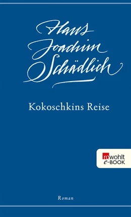 Abbildung von Schädlich | Kokoschkins Reise | 1. Auflage | 2015 | beck-shop.de