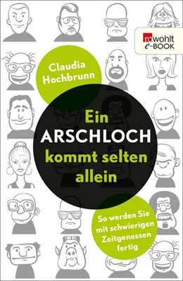 Abbildung von Hochbrunn | Ein Arschloch kommt selten allein | 1. Auflage | 2017 | beck-shop.de