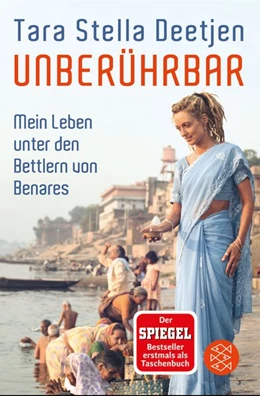 Abbildung von Deetjen | Unberührbar - Mein Leben unter den Bettlern von Benares | 1. Auflage | 2016 | beck-shop.de