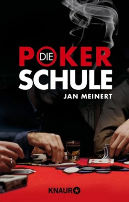 Abbildung von Meinert | Die Poker-Schule | 1. Auflage | 2014 | beck-shop.de