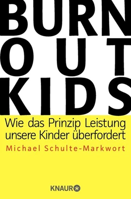 Abbildung von Schulte-Markwort | Burnout-Kids | 1. Auflage | 2015 | beck-shop.de