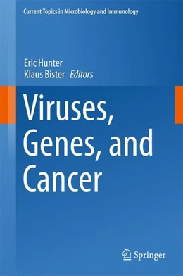 Abbildung von Hunter / Bister | Viruses, Genes, and Cancer | 1. Auflage | 2017 | beck-shop.de