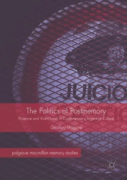 Abbildung von Maguire | The Politics of Postmemory | 1. Auflage | 2017 | beck-shop.de