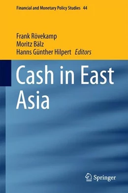 Abbildung von Rövekamp / Bälz | Cash in East Asia | 1. Auflage | 2017 | beck-shop.de