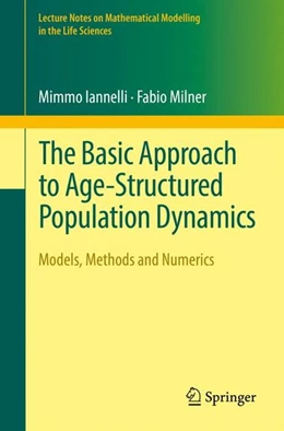 Abbildung von Iannelli / Milner | The Basic Approach to Age-Structured Population Dynamics | 1. Auflage | 2017 | beck-shop.de