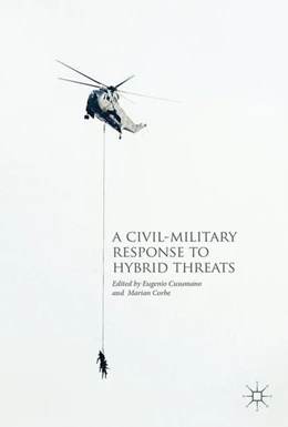 Abbildung von Cusumano / Corbe | A Civil-Military Response to Hybrid Threats | 1. Auflage | 2017 | beck-shop.de
