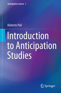 Abbildung von Poli | Introduction to Anticipation Studies | 1. Auflage | 2017 | beck-shop.de