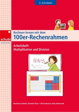 Abbildung von Schmitt / Klaus | Rechnen lernen mit dem 100er-Rechenrahmen | 1. Auflage | 2016 | beck-shop.de