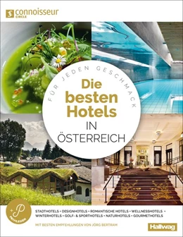 Abbildung von Die Besten Hotels in Österreich Connoisseur Circle | 1. Auflage | 2017 | beck-shop.de