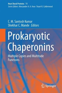 Abbildung von Kumar / Mande | Prokaryotic Chaperonins | 1. Auflage | 2017 | beck-shop.de