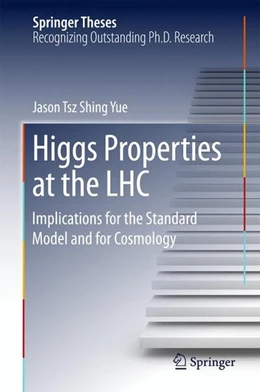 Abbildung von Yue | Higgs Properties at the LHC | 1. Auflage | 2017 | beck-shop.de