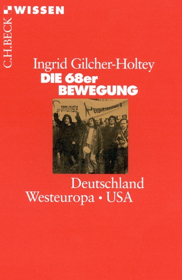 Cover: Gilcher-Holtey, Ingrid, Die 68er Bewegung