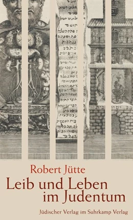Abbildung von Jütte | Leib und Leben im Judentum | 1. Auflage | 2016 | beck-shop.de