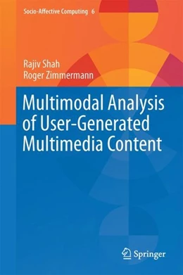 Abbildung von Shah / Zimmermann | Multimodal Analysis of User-Generated Multimedia Content | 1. Auflage | 2017 | beck-shop.de