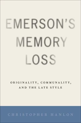 Abbildung von Hanlon | Emerson's Memory Loss | 1. Auflage | 2018 | beck-shop.de