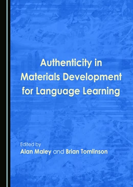 Abbildung von Maley / Tomlinson | Authenticity in Materials Development for Language Learning | 1. Auflage | 2017 | beck-shop.de